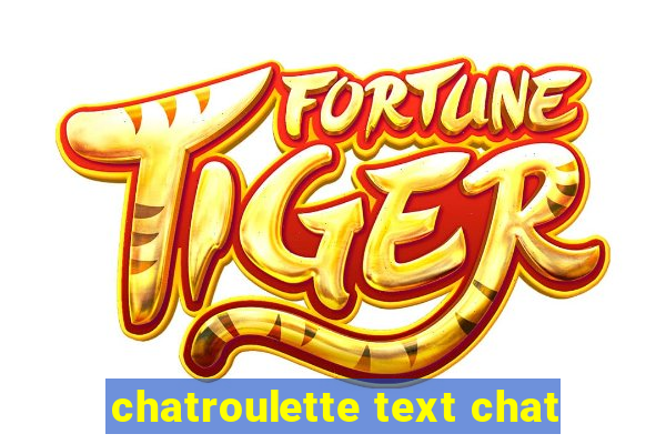 chatroulette text chat